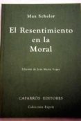 el resentimiento en la moral-max scheler-9788487943126 el resentimiento en la moral-max scheler-9788487943126