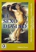 el sexo divino: dioses hermafroditas, bisexuales y travestidos en la antiguedad clasica-sabino perea-9788488676726 el sexo divino: dioses hermafroditas, bisexuales y travestidos en la antiguedad clasica-sabino perea-9788488676726
