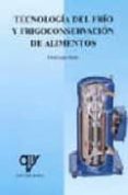 tecnologia del frio y frigoconservacion de alimentos-pablo amigo martin-9788489922426 tecnologia del frio y frigoconservacion de alimentos-pablo amigo martin-9788489922426