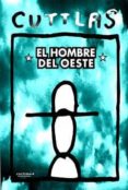 cuttlas, el hombre del oeste-9788489966826 cuttlas, el hombre del oeste-9788489966826