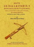 arte de ballesteria y monteria (ed. facsimil)-alonso martinez de espinar-9788490011126 arte de ballesteria y monteria (ed. facsimil)-alonso martinez de espinar-9788490011126