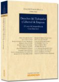 derechos del trabajador y libertad de empresa-joaquin garcia murcia-9788490143926 derechos del trabajador y libertad de empresa-joaquin garcia murcia-9788490143926