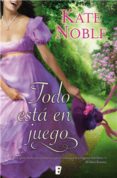todo está en juego (ebook)-kate noble-9788490190326 todo está en juego (ebook)-kate noble-9788490190326