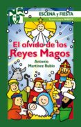 el olvido de los reyes magos (ebook)-antonio martinez rubio-9788490235126 el olvido de los reyes magos (ebook)-antonio martinez rubio-9788490235126