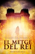 el metge del rei-joan olivares-9788490262726 el metge del rei-joan olivares-9788490262726