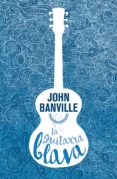 la guitarra blava-john banville-9788490265826 la guitarra blava-john banville-9788490265826