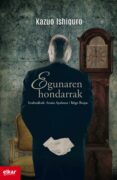 egunaren hondarrak-kazuo ishiguro-9788490275726 egunaren hondarrak-kazuo ishiguro-9788490275726