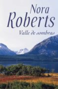 valle de sombras (ebook)-nora roberts-9788490323526 valle de sombras (ebook)-nora roberts-9788490323526