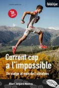 corrent cap a l impossible-albert jorquera-9788490342626 corrent cap a l impossible-albert jorquera-9788490342626