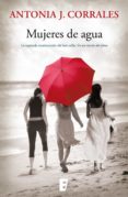 mujeres de agua (ebook)-antonia corrales-9788490693926 mujeres de agua (ebook)-antonia corrales-9788490693926