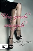 una apuesta arriesgada-marta andres-9788490701126 una apuesta arriesgada-marta andres-9788490701126