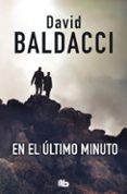 en el ultimo minuto (saga king & maxwell 6)-david baldacci-9788490706626 en el ultimo minuto (saga king & maxwell 6)-david baldacci-9788490706626