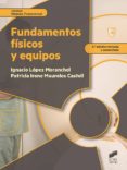 fundamentos fisicos y equipos (2ª ed. revisada y aumentada) (ebook)-9788490779026 fundamentos fisicos y equipos (2ª ed. revisada y aumentada) (ebook)-9788490779026