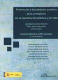 prevencion y tratamiento punitivo de la corrupcion en la contratacion publica y privada-abraham castro moreno-9788490857526 prevencion y tratamiento punitivo de la corrupcion en la contratacion publica y privada-abraham castro moreno-9788490857526