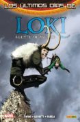 loki: agente de asgard 3. los últimos días de loki-9788490943526 loki: agente de asgard 3. los últimos días de loki-9788490943526