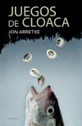 juegos de cloaca (saga detective toure 4)-jon arretxe-9788491090526 juegos de cloaca (saga detective toure 4)-jon arretxe-9788491090526