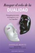 rasgar el velo de la dualidad (ebook)-andreas moritz-9788491110026 rasgar el velo de la dualidad (ebook)-andreas moritz-9788491110026