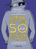 el manual de les 50 missions secretes per sobreviure en el mon dels adults-pierdomenico baccalario-eduardo jauregui-9788491376026 el manual de les 50 missions secretes per sobreviure en el mon dels adults-pierdomenico baccalario-eduardo jauregui-9788491376026