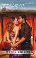 el jeque y la bailarina (ebook)-abby green-9788491700326 el jeque y la bailarina (ebook)-abby green-9788491700326