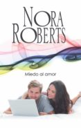 miedo al amor (ebook)-nora roberts-9788491704126 miedo al amor (ebook)-nora roberts-9788491704126