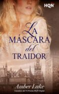 la mascara del traidor-amber lake-9788491884026 la mascara del traidor-amber lake-9788491884026