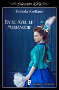 en el azul de medianoche (ebook)-fabiola arellano-9788491950226 en el azul de medianoche (ebook)-fabiola arellano-9788491950226