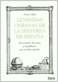 leyendas urbanas de la historia de españa-manuel ayllon-9788492520626 leyendas urbanas de la historia de españa-manuel ayllon-9788492520626
