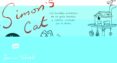 el gato de simon (simon s cat vol.i): las increibles aventuras de un gato contadas por el mismo (3ª ed.)-simon tofield-9788492723126 el gato de simon (simon s cat vol.i): las increibles aventuras de un gato contadas por el mismo (3ª ed.)-simon tofield-9788492723126