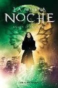 la novena noche-lesley livingston-9788492819126 la novena noche-lesley livingston-9788492819126