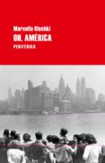 oh, america-marcella olschki-9788492865826 oh, america-marcella olschki-9788492865826