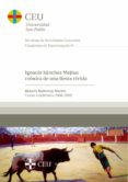 ignacio sanchez mejias: cronica de una fiesta vivida-beatriz badorrey martin-9788492989126 ignacio sanchez mejias: cronica de una fiesta vivida-beatriz badorrey martin-9788492989126