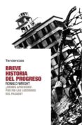 breve historia del progreso-ronald wright-9788493464226 breve historia del progreso-ronald wright-9788493464226