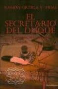 el secretario del duque: el tribunal de la sangre ii-ramon ortega y frias-9788493718626 el secretario del duque: el tribunal de la sangre ii-ramon ortega y frias-9788493718626
