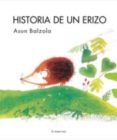 historia de un erizo-asun balzola-9788493790226 historia de un erizo-asun balzola-9788493790226