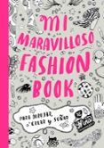 mi maravilloso fashion book-nina chakrabarti-9788494003226 mi maravilloso fashion book-nina chakrabarti-9788494003226