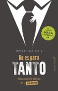 no es para tanto: notas sobre la cultura de la violacion-roxane gay-9788494886126 no es para tanto: notas sobre la cultura de la violacion-roxane gay-9788494886126