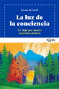 la luz de la conciencia-lucas cervetti-9788494913426 la luz de la conciencia-lucas cervetti-9788494913426