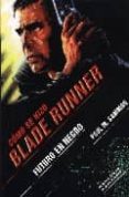 como se hizo blade runner: futuro en negro-paul m. sammon-9788495070326 como se hizo blade runner: futuro en negro-paul m. sammon-9788495070326
