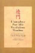 llamadme por mis verdaderos nombres-thich nhat hanh-9788495496126 llamadme por mis verdaderos nombres-thich nhat hanh-9788495496126