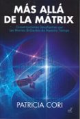 mas alla de la matrix-patricia cori-9788495593726 mas alla de la matrix-patricia cori-9788495593726