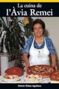 la cuina de l avia remei-remei ribas-9788495684226 la cuina de l avia remei-remei ribas-9788495684226