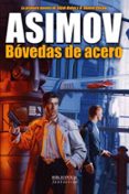 bovedas de acero-isaac asimov-9788496173026 bovedas de acero-isaac asimov-9788496173026