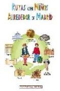 rutas con niños alrededor de madrid-9788496470026 rutas con niños alrededor de madrid-9788496470026