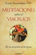 meditaciones sobre el viacrucis de la devocion al kerigma-chus villarroel-9788496471726 meditaciones sobre el viacrucis de la devocion al kerigma-chus villarroel-9788496471726