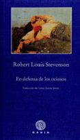en defensa de los ociosos-robert louis stevenson-9788496974326 en defensa de los ociosos-robert louis stevenson-9788496974326