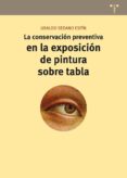 la conservación preventiva en la exposición de pintura sobre tabl a-ubaldo sedano espin-9788497047326 la conservación preventiva en la exposición de pintura sobre tabl a-ubaldo sedano espin-9788497047326