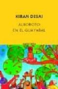 alboroto en el guayabal-kiran desai-9788497110426 alboroto en el guayabal-kiran desai-9788497110426