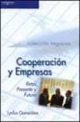 cooperacion y empresas: retos, presente y futuro-lydia gonzalez-9788497322126 cooperacion y empresas: retos, presente y futuro-lydia gonzalez-9788497322126