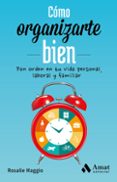 como organizarte bien-rosalie maggio-9788497358026 como organizarte bien-rosalie maggio-9788497358026