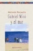 gabriel miro y el mar-antonio porpetta-9788497423526 gabriel miro y el mar-antonio porpetta-9788497423526